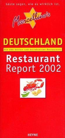 Marcellino's Restaurant-Report, Deutschland 2002