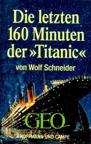 Die letzten hundertsechzig (160) Minuten der Titanic. Cassette