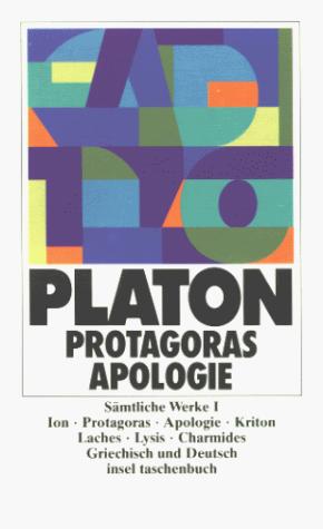 Sämtliche Werke 01. Protagoras. Apologie