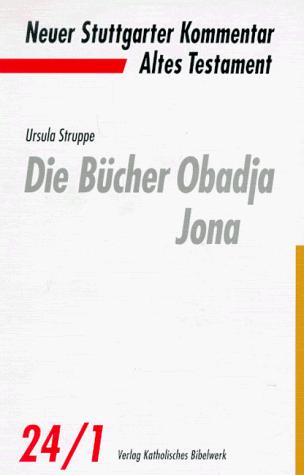 Neuer Stuttgarter Kommentar, Altes Testament, Bd.24/1, Die Bücher Obadja, Jona