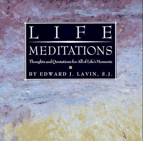 Life meditations