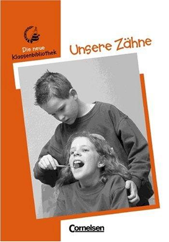 Differix. Die neue Klassenbibliothek. Unsere Zähne.