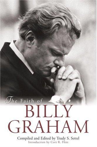 The faith of Billy Graham