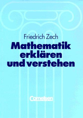 Mathematik erklären und verstehen