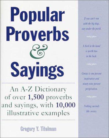 Dictionary of popular proverbs and sayings