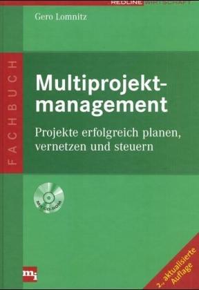 Multiprojektmanagement. Projekte planen, vernetzen und steuern