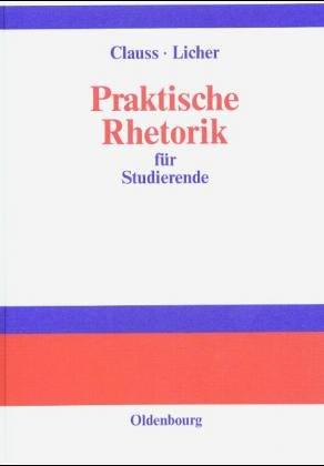 Praktische Rhetorik Für Studierende