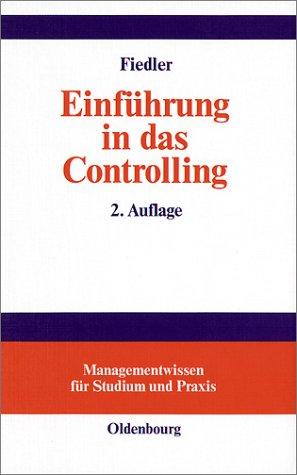 Einführung in das Controlling. Methoden, Instrumente und DV- Unterstützung
