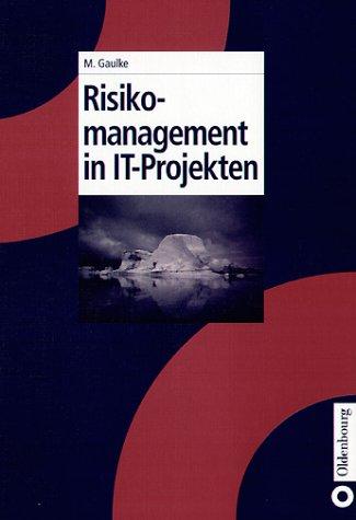 Risikomanagement in IT- Projekten