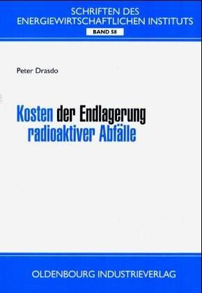 Kosten der Endlagerung radioaktiver Abfälle