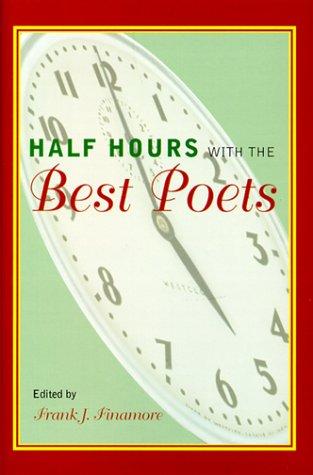 Half hours with the best poets