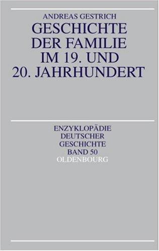 Geschichte der Familie im 19. und 20. Jahrhundert