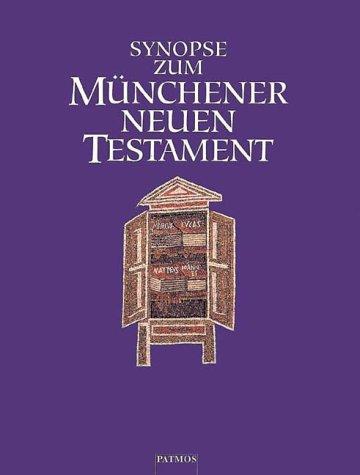 Synopse zum Münchener Neuen Testament