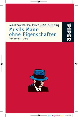 Meisterwerke kurz und bündig. Musils Mann ohne Eigenschaften