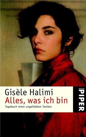Alles, was ich bin. Tagebuch einer ungeliebten Tochter