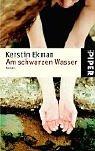 Am schwarzen Wasser. Roman