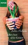 Alles hat sein Gutes