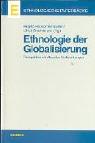Ethnologie der Globalisierung