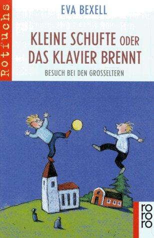 Kleine Schufte Oder Das Klavier Brennt