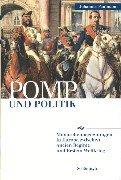 Pomp und Politik