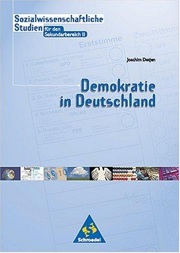 Sozialwissenschaftliche Studien für den Sekundarbereich II, Ausgabe Nordrhein-Westfalen, Demokratie in Deutschland