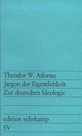 Edition Suhrkamp, Nr.91, Jargon der Eigentlichkeit