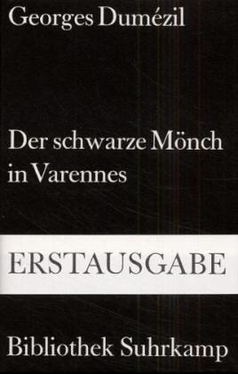 Der schwarze Mönch in Varennes