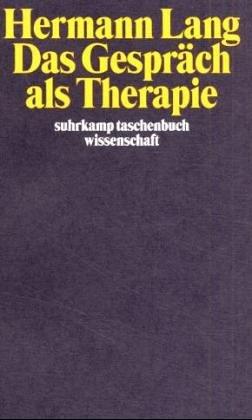 Das Gespräch als Therapie
