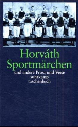 Sportmrchen und andere Prosa und Verse.