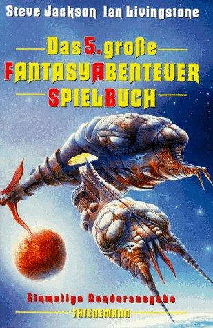 Das fünfte große Fantasyabenteuer Spielbuch.