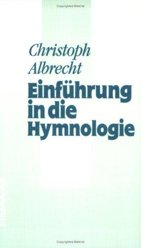 Einführung in die Hymnologie