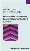 Methodisches Kompendium für den Religionsunterricht 1