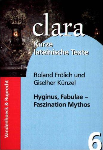 Hyginus, Fabulae - Faszination Mythos