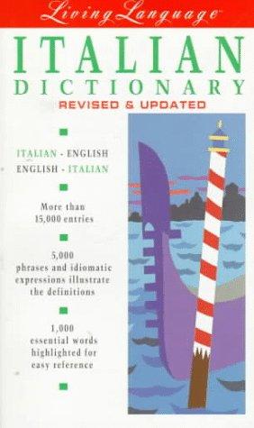 Living Language Italian dictionary : Italian-English, English-Italian