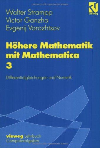Höhere Mathematik Mit Mathematica : Band 3