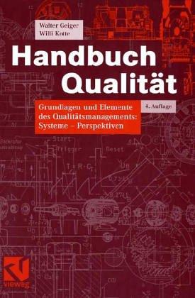 Qualitätslehre. Einführung, Systematik, Terminologie