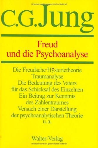 Gesammelte Werke, 20 Bde., Briefe, 3 Bde. und 3 Suppl.-Bde., in 30 Tl.-Bdn., Bd.4, Freud und die Psychoanalyse