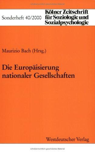 Die Europäisierung nationaler Gesellschaften (Arbeitstitel)