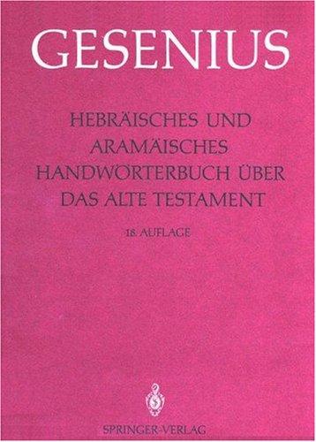 Hebräisches und Aramäisches Handwörterbuch über das Alte Testament: 1. Lieferung