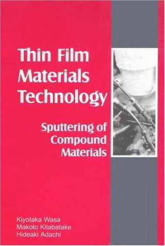 Thin film materials technology