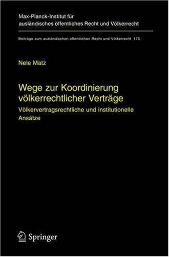 Wege zur Koordinierung völkerrechtlicher Verträge