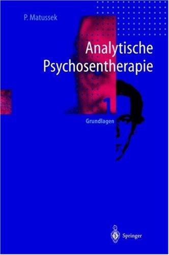 Analytische Psychosentherapie: Band 1