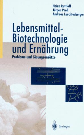 Lebensmittel-Biotechnologie und Ernahrung