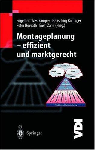 Montageplanung - effizient und marktgerecht