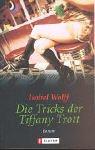 Die Tricks der Tiffany Trott