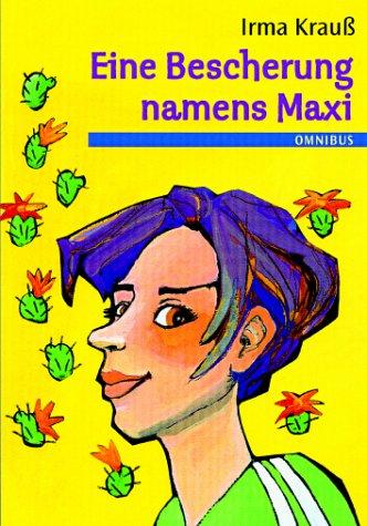 Eine Bescherung namens Maxi.