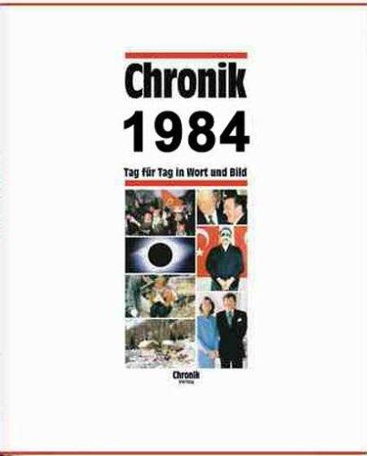 Chronik, Chronik 1984