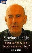 Leben vor dem Tod. Leben nach dem Tod. Ein Dialog