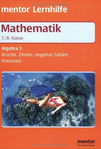 Mathematik. Algebra I. 7./8. Klasse