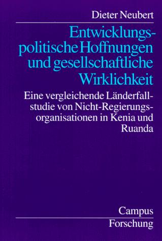Entwicklungspolitische Hoffnungen und gesellschaftliche Wirklichkeit